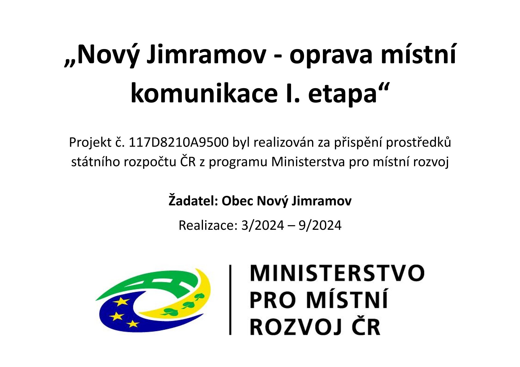 Oprava místní komunikace I. etapa